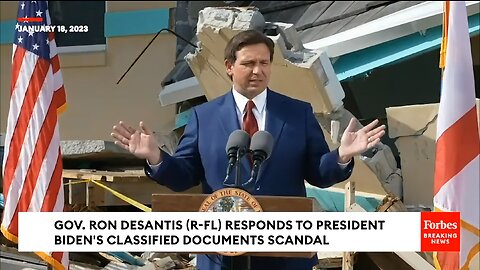 Gov. DeSantis Responds to Biden's Classified Documents Scandal