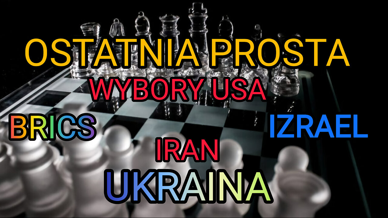 OSTATNIA PROSTA - WYBORY USA. BRICS. UKRAINA. IZRAEL. IRAN