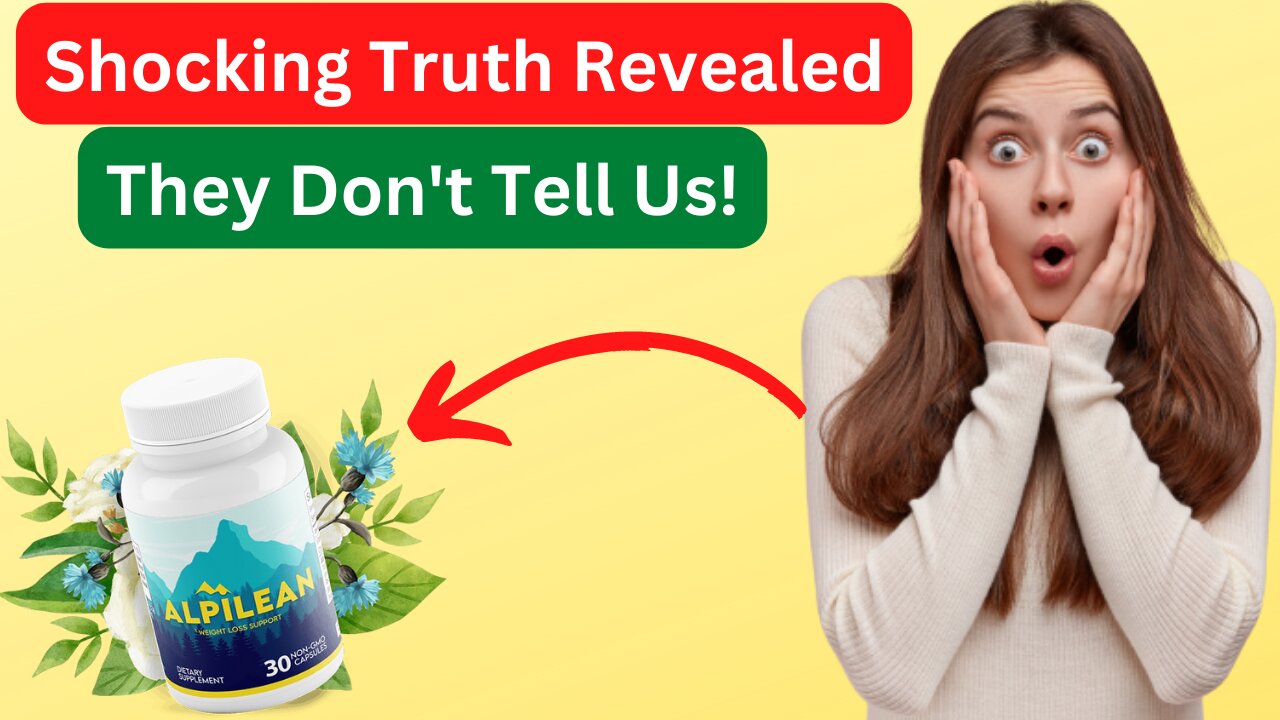 Alpilean Review | Alpilean Weight Loss Reviews 2022 | Alpilean Real Reviews