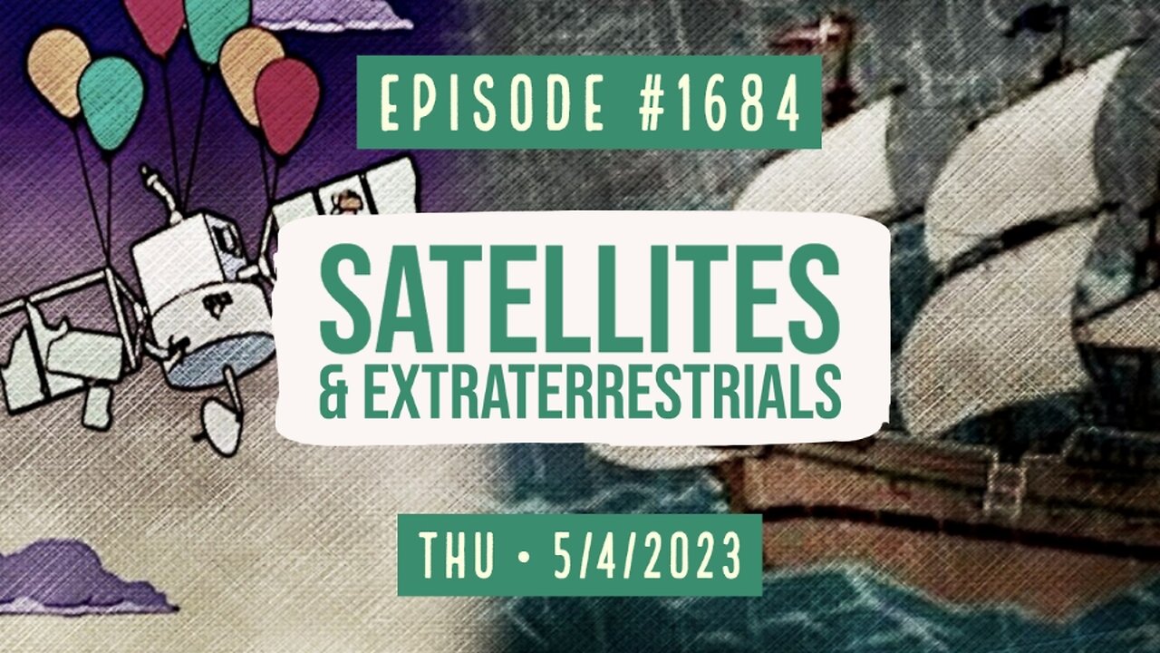 Owen Benjamin | #1684 Satellites & Extraterrestrials