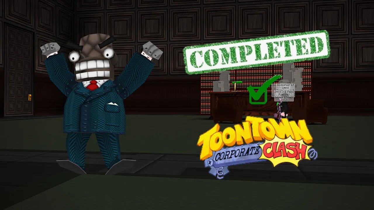 I FINISHED TOONTOWN CORPORATE CLASH!!