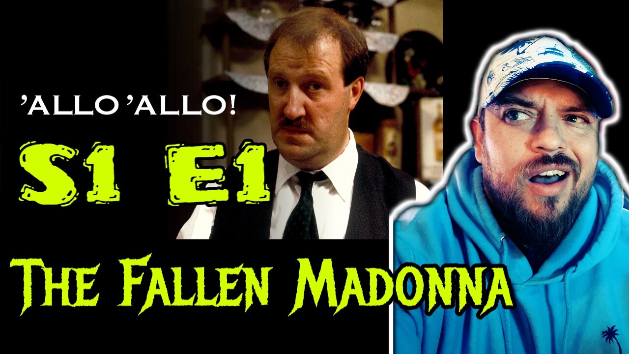 Allo Allo S1E1 The Fallen Madonna | Reaction!