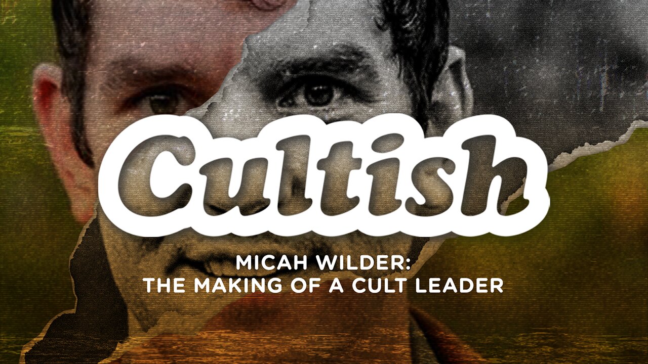 275. Micah Wilder: The Making of a Cult Leader