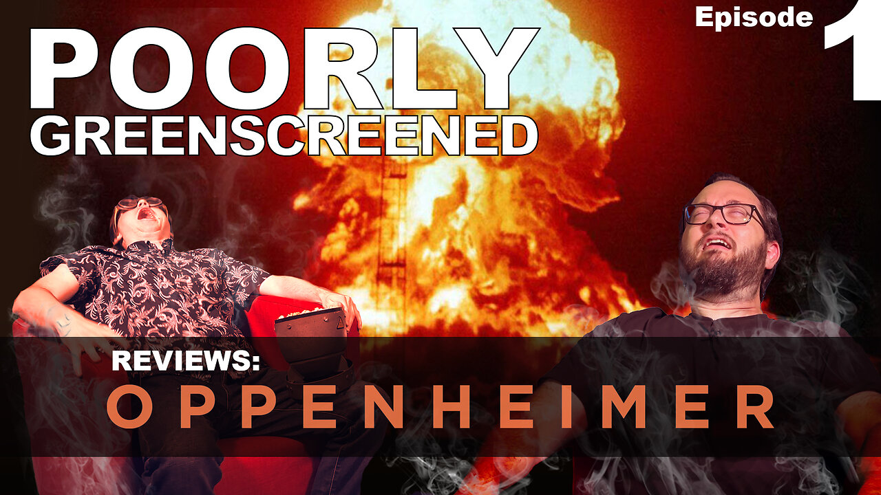 Poorly Greenscreened: Oppenheimer Movie Review