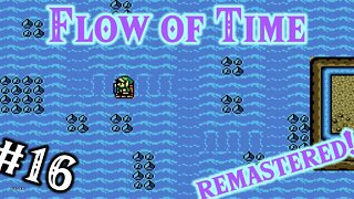 Zelda Classic → Flow of Time Remastered: 16 - The Goron Raft