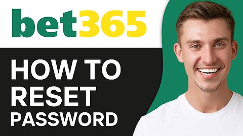 How To Reset Bet365 Password