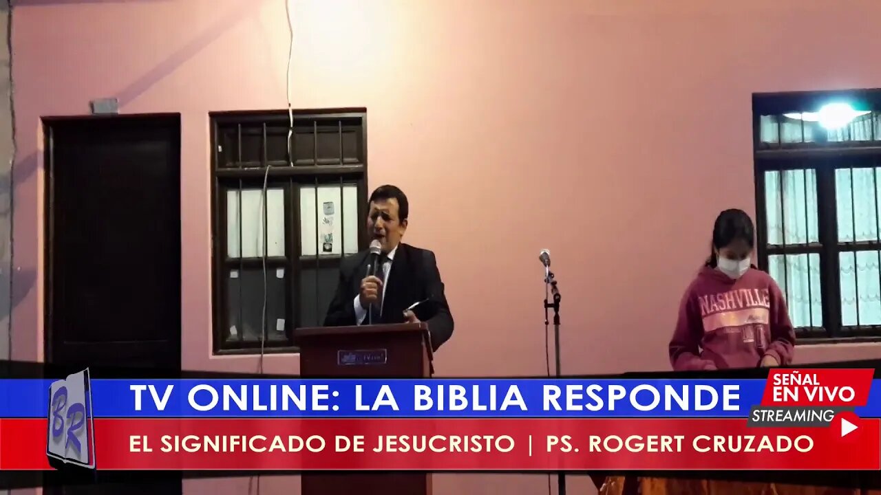 EL SIGNIFICADO DE JESUCRISTO - PS. ROGERT CRUZADO