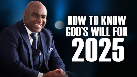 How to Know God's Will for 2025 - Morning Prayer