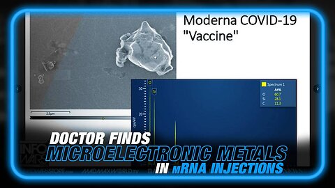 BREAKING: Doctor Finds Microelectronic Metals in mRNA Injections