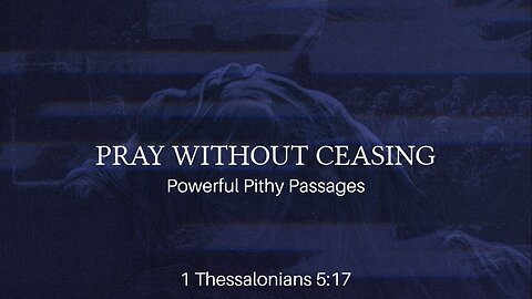 Pray Without Ceasing