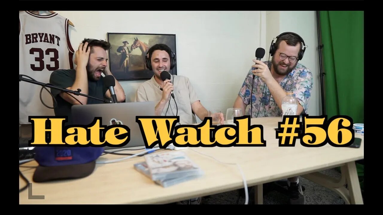 #56 - The Death of Creampies | Hate Watch with Devan Costa