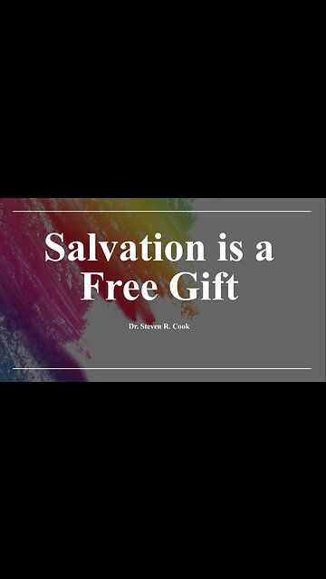 Salvation is a Free Gift