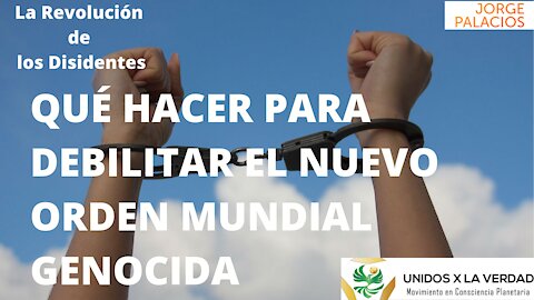 DEBILITA EL NUEVO ORDEN MUNDIAL GENOCIDA