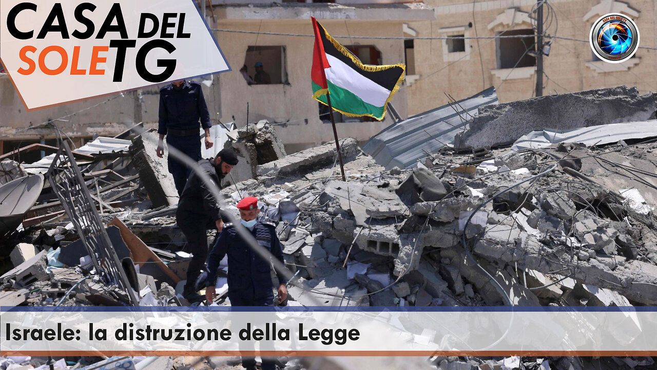 CasaDelSoleTG 19.10.23 Israele: la distruzione della Legge