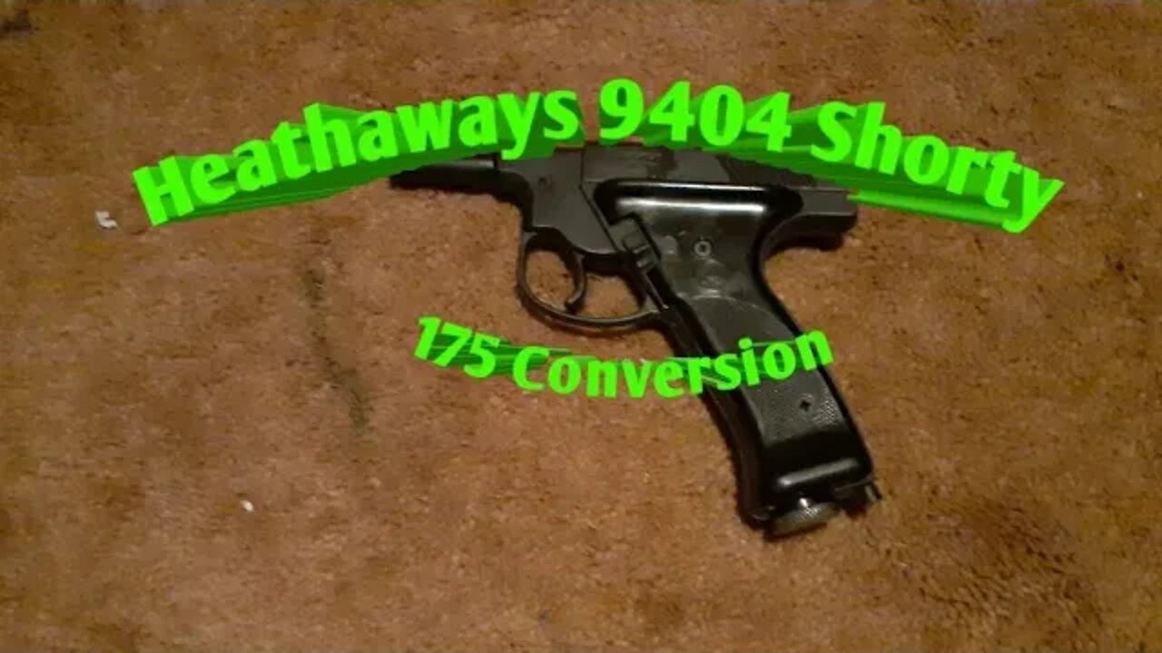 Heathaways Shorty 9404 conversion from plainsman 175