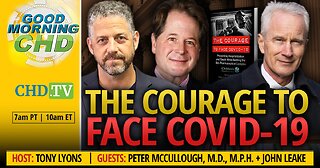 The Courage to Face COVID-19 With Dr. Peter McCullough + John Leake