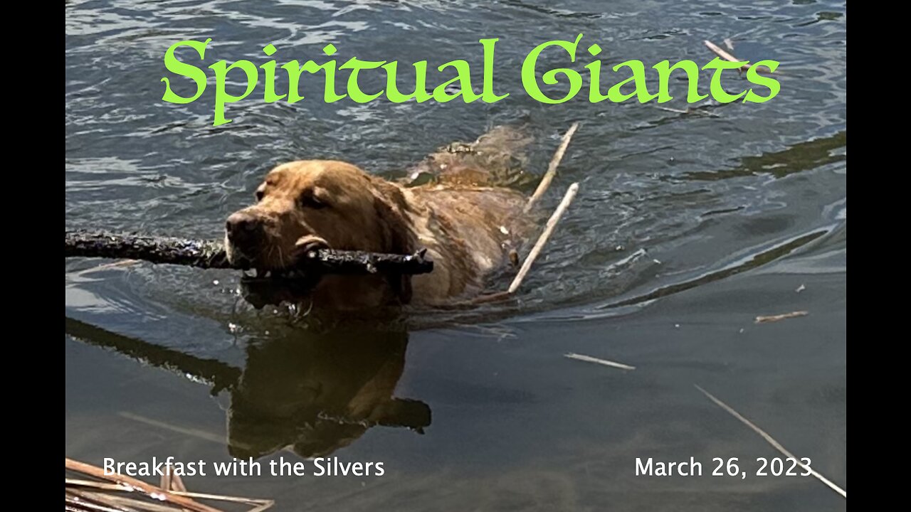 Spiritual Giants - Breakfast with the Silvers & Smith Wigglesworth Mar 26