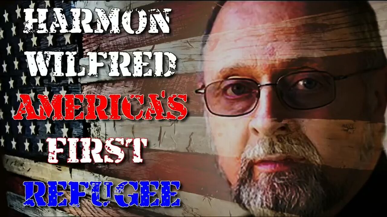 Harmon Wilfred - "America's First Refugee"