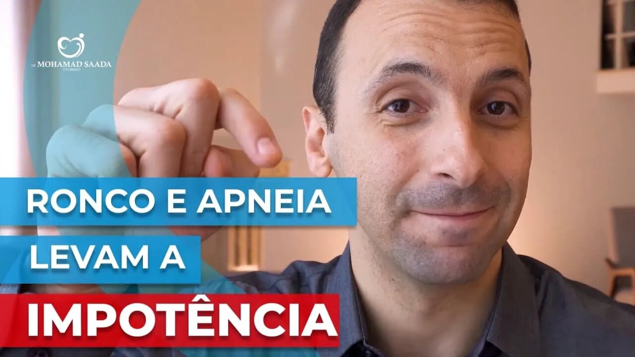 Ronco E Apneia Leva A Impotência