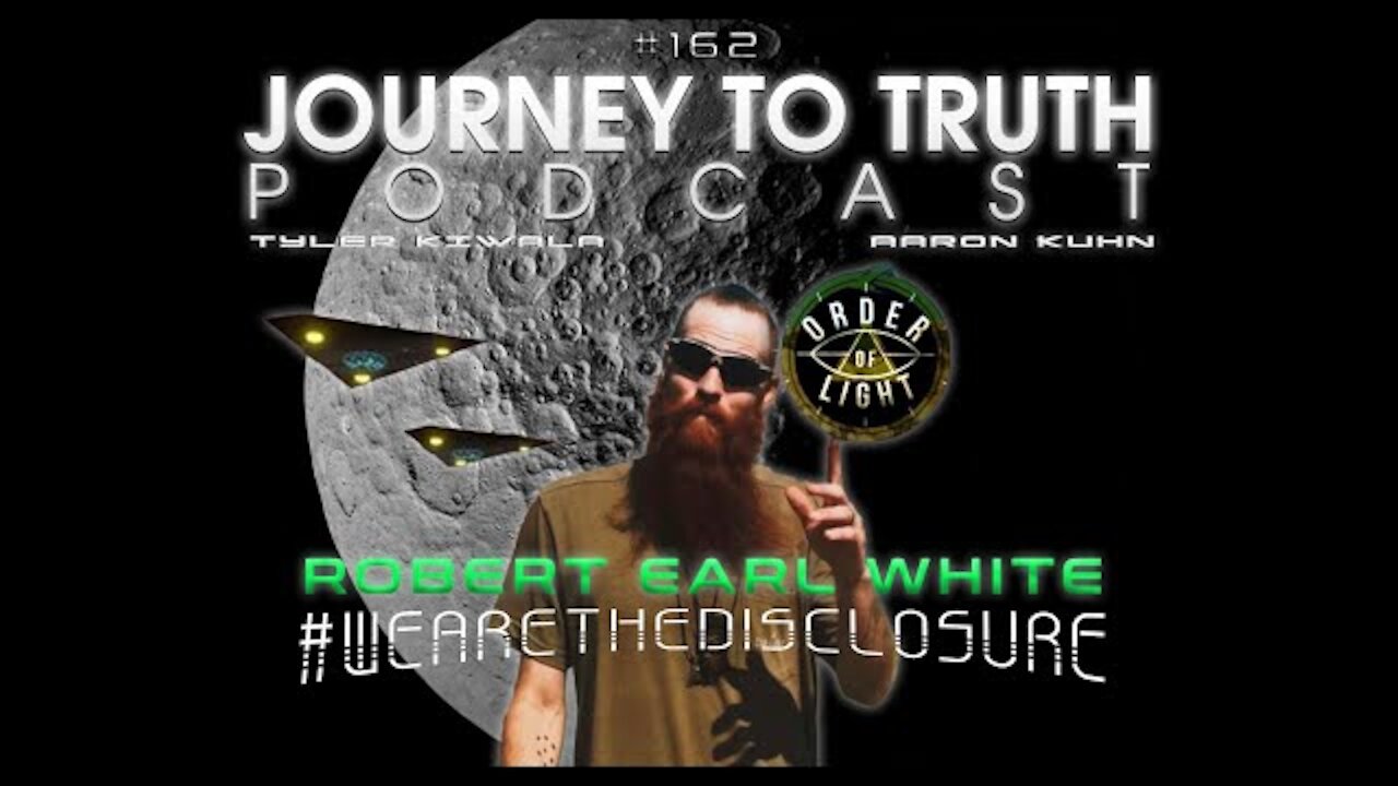 EP 162 - Robert Earl White - We Are The Disclosure - UFO Wreck - MIB - Giant Cover Up