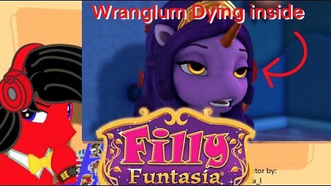 Robert Who Reacts To (Filly Funtasia Episode #3) Wranglum in Disguise: “Well this is awkward!”...