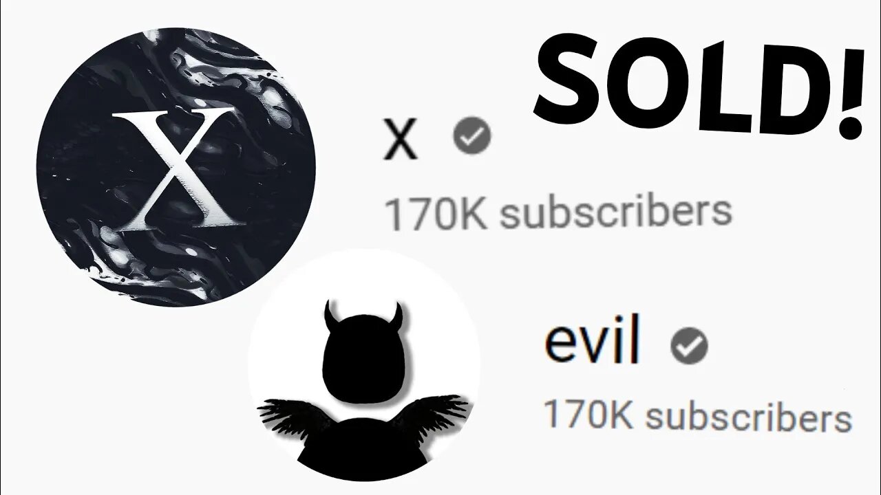 Evil sold a youtube channel to x