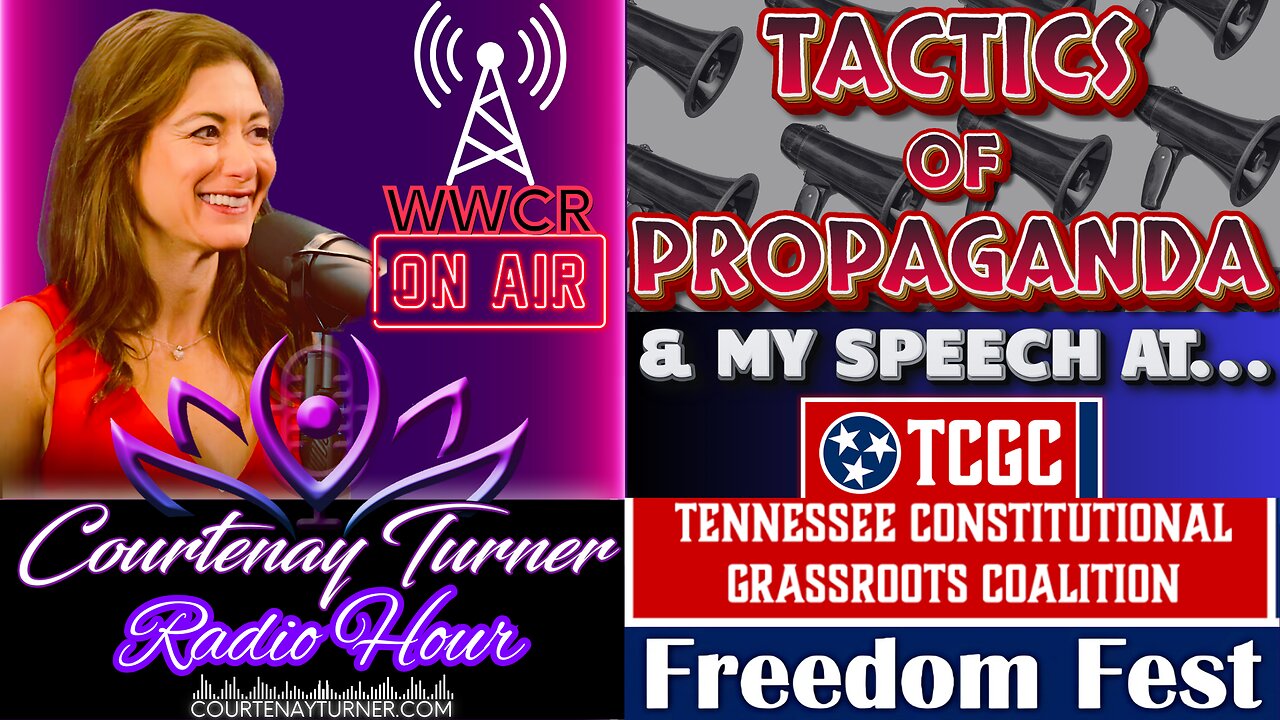 Tactics of Propaganda | The Courtenay Turner Radio Hour