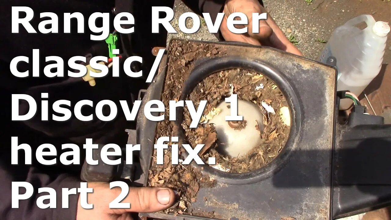 Range Rover Classic / Discovery 1 heater blower not working properly. Part 2 The resistor