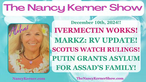 Ivermectin WORKS! MarkZ: RV Update! SCOTUS Watch Rulings! Putin Grants Asylum for Assad's Family