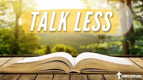 How to Talk Less and Say More - Daily Devotional