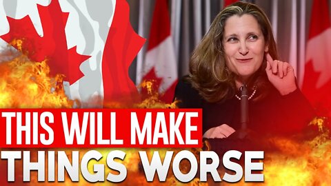 Chrystia Freeland's Plan To End Inflation