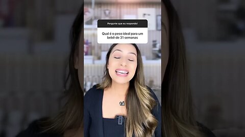 Peso ideal do bebê com 31 semanas de gravidez