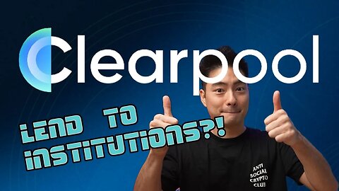 Clearpool Finance: Decentralized Capital Markets