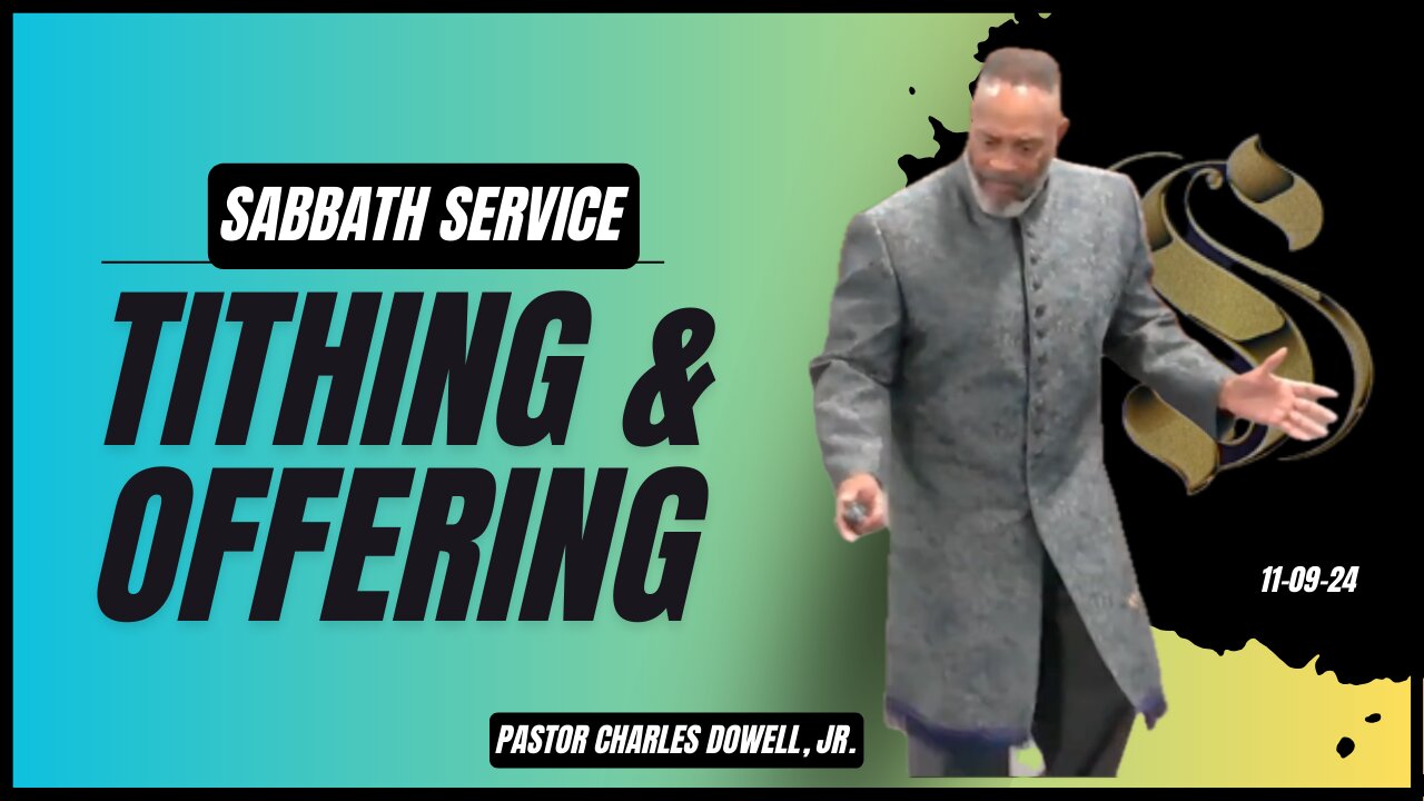 Sabbath Service 2024-11-09 | Tithing & Offering |