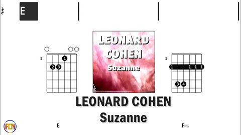 LEONARD COHEN Suzanne FCN GUITAR CHORDS & LYRICS