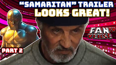 SAMARITAN Trailer/Sylvester Stallone. Looks Great! Ep.16, Part 2