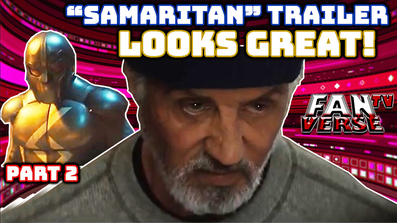 SAMARITAN Trailer/Sylvester Stallone. Looks Great! Ep.16, Part 2