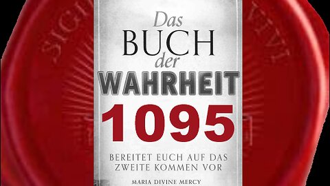 Millionen Katholiken werden in Irrtum geführt.Kirchen verlieren Heiligkeit(Buch d. Wahrheit Nr 1095)