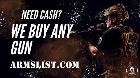 WE BUY ANY GUN 