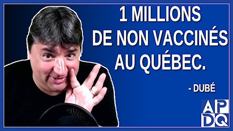 1 millions de non vaccinés au Québec