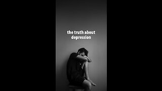 The truth about depression
