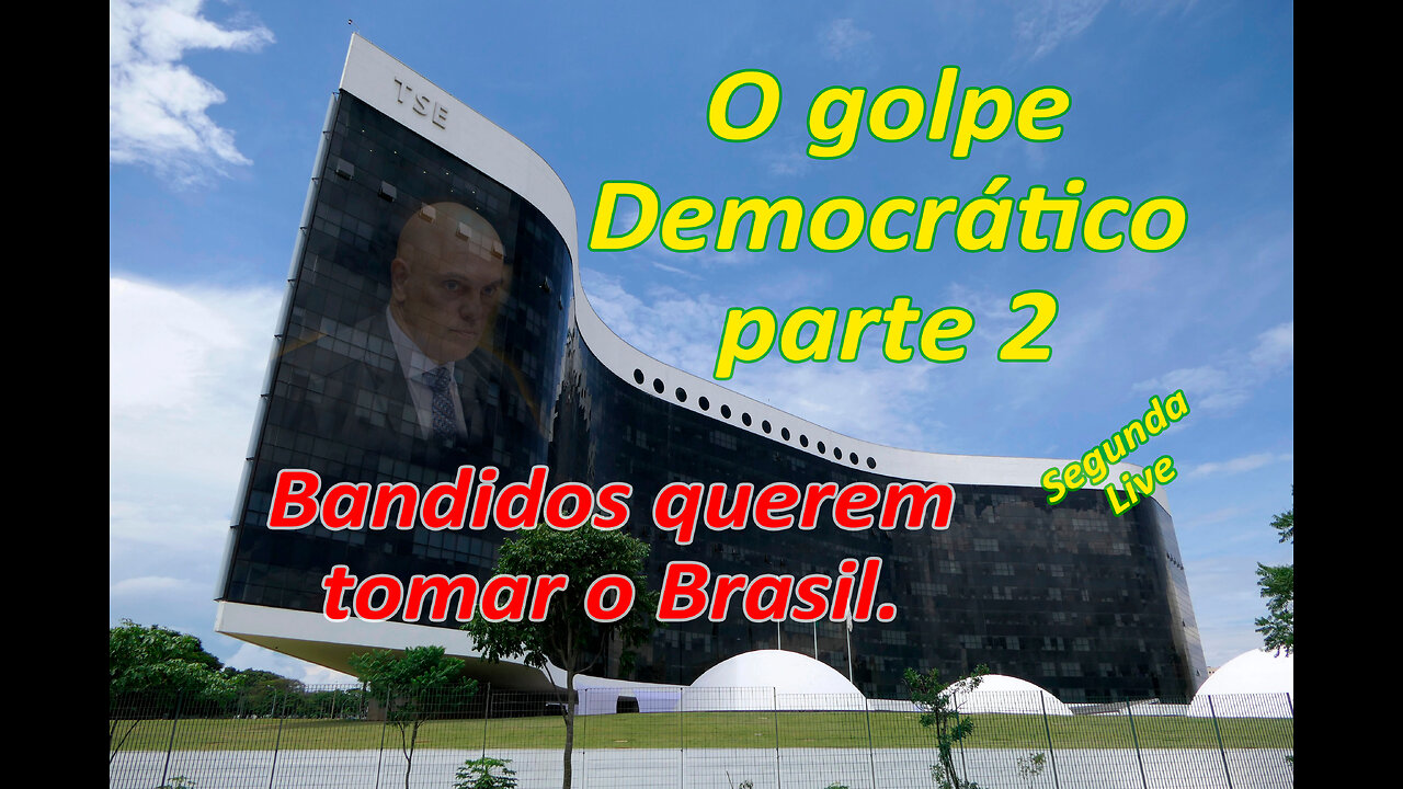 O golpe democrático - Parte 2