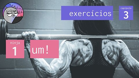Cap. 3 – Exercícios: Nível #1 – 1