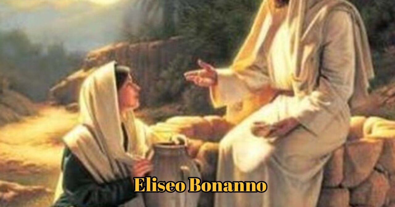 GIOVANNI 4: LA DONNA SAMARITANA...DONNA STAI ATTENTA A NON METTERTI CONTRO DIO.