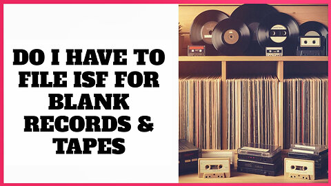 **Title: Navigating ISF: The Truth About Filing for Blank Media**