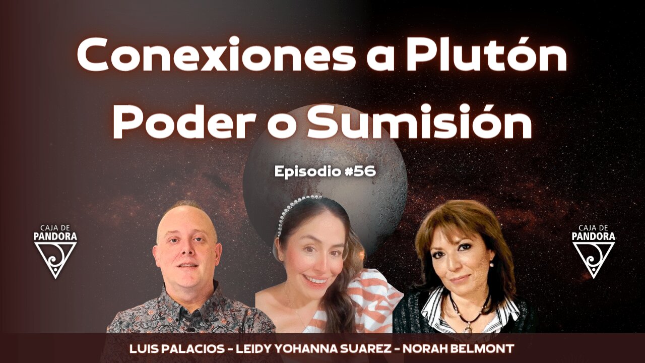 Conexiones a Plutón: Poder o Sumisión con Leidy Suarez y Norah Belmont