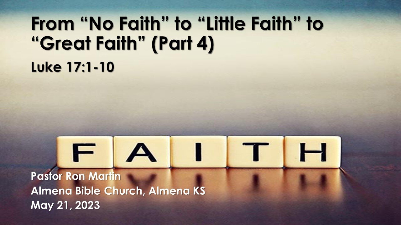 Moving from "No Faith" to "Little Faith" then to "Great Faith".
