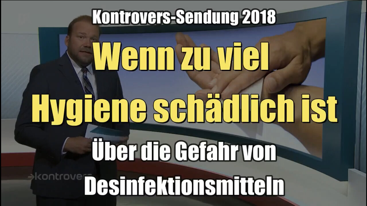 Gefährliche Desinfektionsmittel: Wenn zu viel Hygiene schädlich ist (16.05.2018)