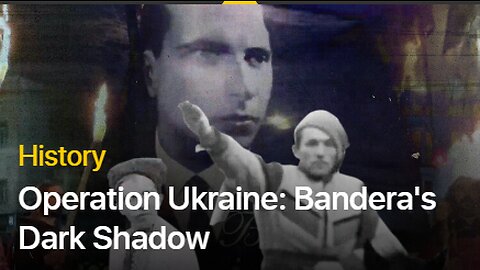 Operation Ukraine: Bandera's Dark Shadow