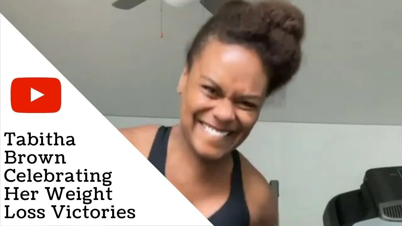 Tabitha Brown Celebrating Her Weight Loss Victory!